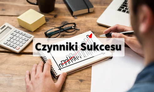 Co powinniśmy robić i jak to robić, aby odnieść sukces?