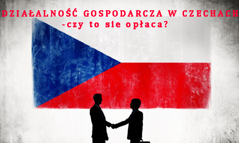 Działalność gospodarcza w Czechach – czy to się opłaca?